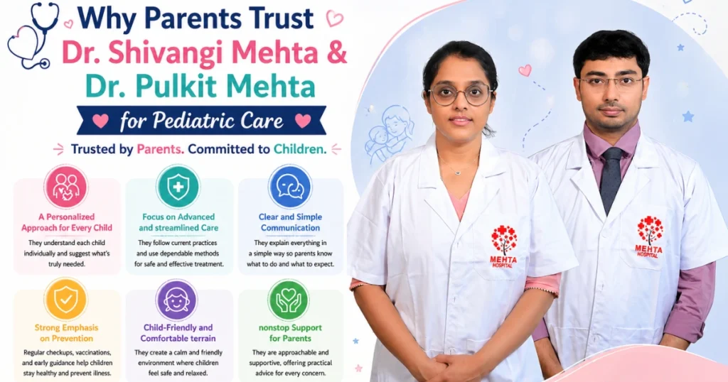 Why Parents Trust Dr. Shivangi Mehta & Dr. Pulkit Mehta for Pediatric Care
